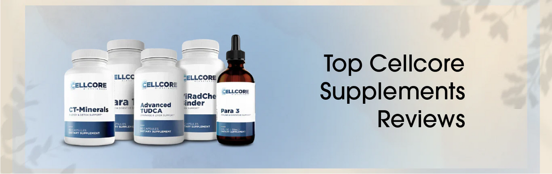 Top Cellcore Supplements Reviews